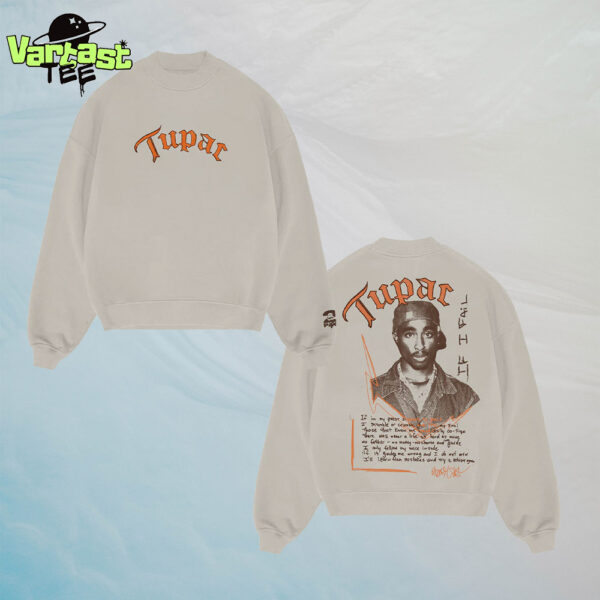 2 Pac Tupac If I Fail Portrait Pattern Poetry Collection Unisex Sweater