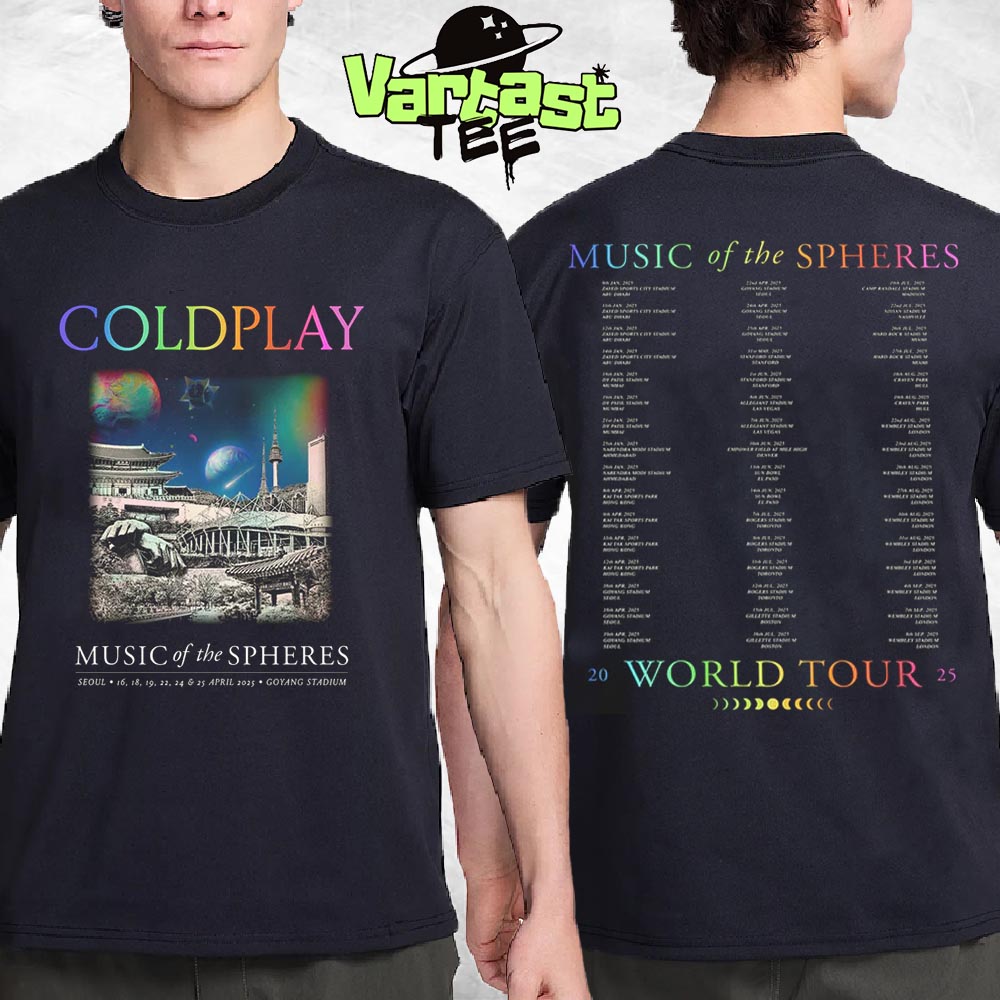Coldplay Music Of The Sheres Tour At Goyang Stadium Seoul From April 16th To 25th 2025 Two Sided Unisex T-Shirt Coldplay Music Of The Sheres Tour At Goyang Stadium Seoul From April 16th To 25th 2025 Two Sided Unisex T-Shirt