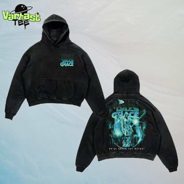 Three Days Grace Mayday Tour We Will Never Say Mayday Graphic Unisex Hoodie