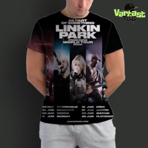Be Part Of Something Linkin Park From Zero World Tour 2026 For Europe Dates List Across Germany Austria Sweden Spain France And Italy All Over Print Shirt