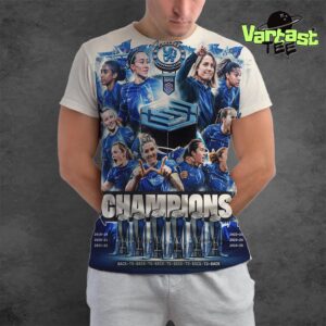 Chelsea FC Women Are Back-To-Back-To-Back-To-Back-To-Back-To-Back Barclays WSL Champions For Six In A Row All Over Print Shirt