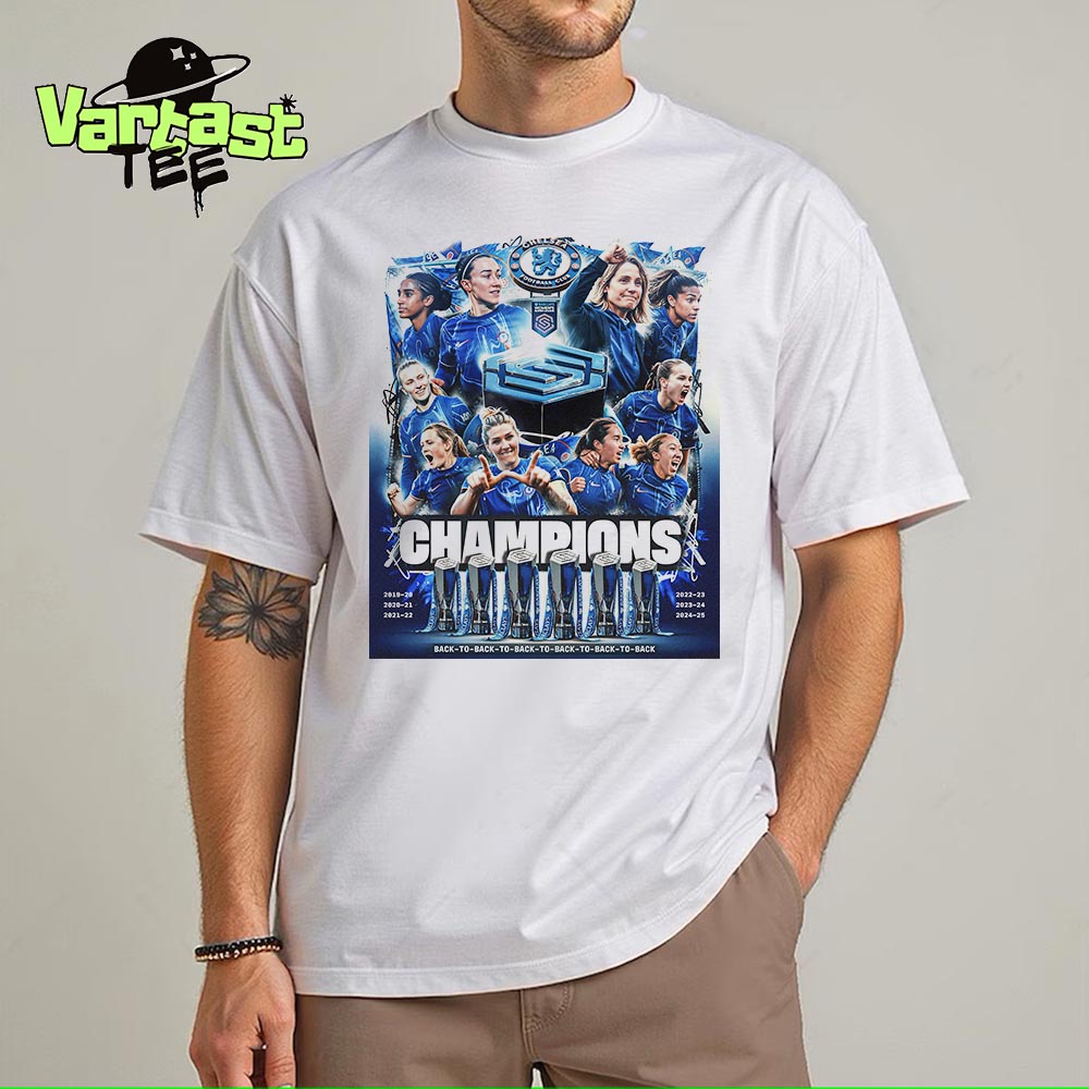 Chelsea FC Women Are Back-To-Back-To-Back-To-Back-To-Back-To-Back Barclays WSL Champions For Six In A Row Unisex T-Shirt Chelsea FC Women Are Back-To-Back-To-Back-To-Back-To-Back-To-Back Barclays WSL Champions For Six In A Row Unisex T-Shirt
