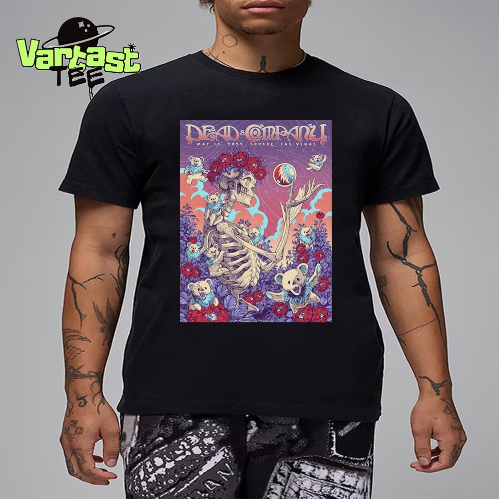 Dead And Company Dead Forever Live In Sphere Las Vegas NV On May 15th 2025 Unisex T-Shirt Dead And Company Dead Forever Live In Sphere Las Vegas NV On May 15th 2025 Unisex T-Shirt