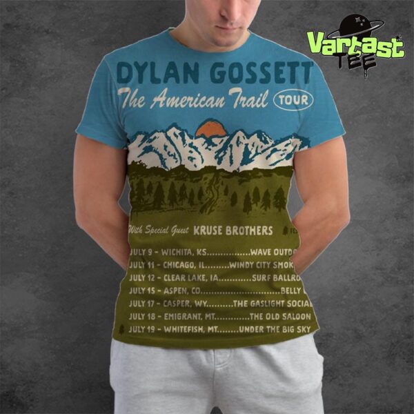 Dylan Gossett The American Trail Tour 2025 Dates List All Over Print Shirt