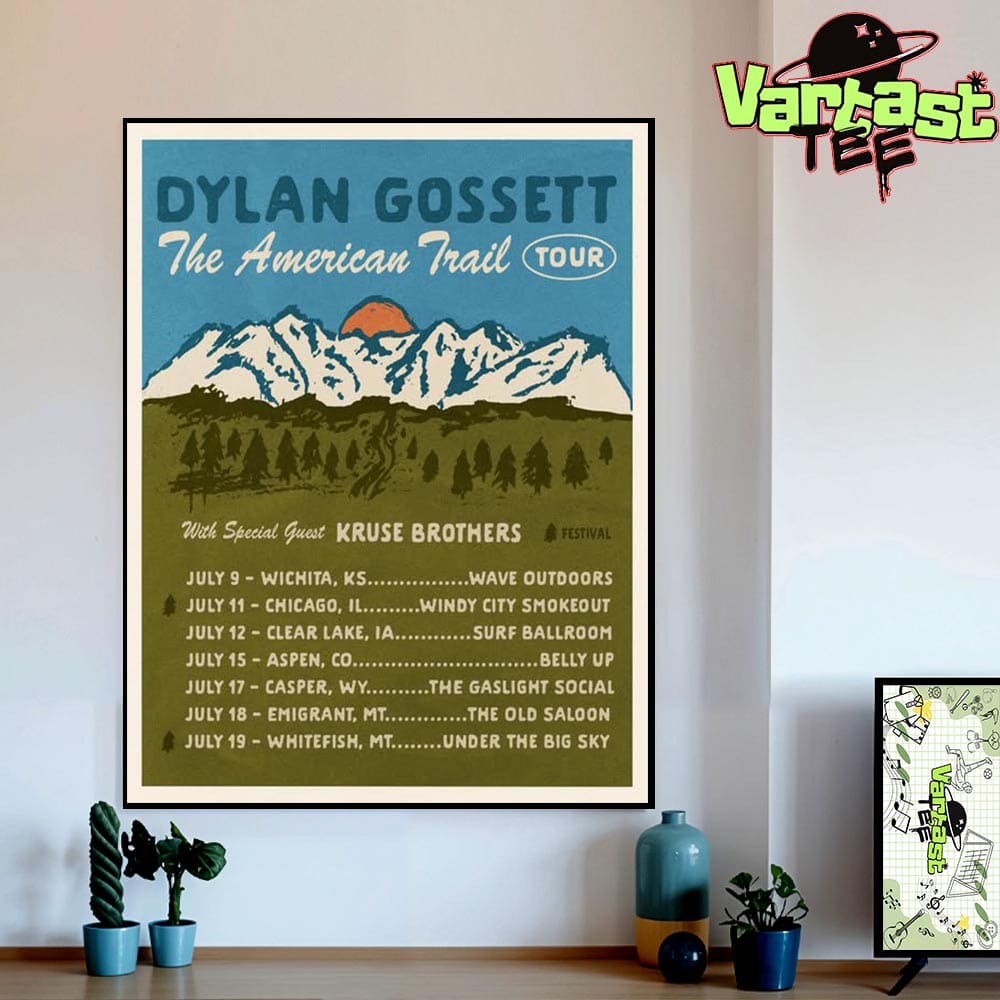 Dylan Gossett The American Trail Tour 2025 Dates List Home Decor Wall Art Poster Canvas Dylan Gossett The American Trail Tour 2025 Dates List Home Decor Wall Art Poster Canvas