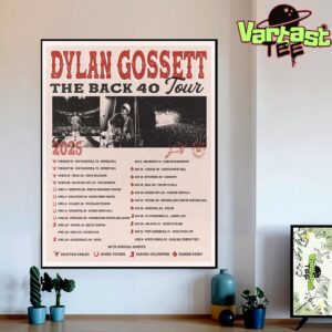 Dylan Gossett The Back 40 Tour 2025 Dates List Home Decor Wall Art Poster Canvas