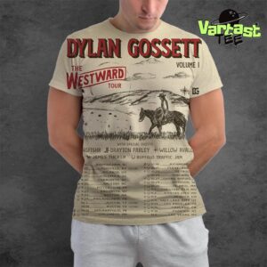 Dylan Gossett The Westward Tour 2025 Volume 1 Dates List All Over Print Shirt