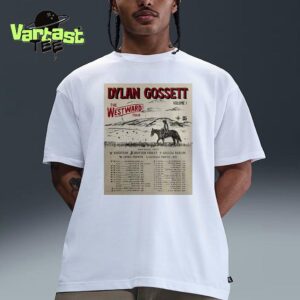 Dylan Gossett The Westward Tour 2025 Volume 1 Dates List Essential T-Shirt