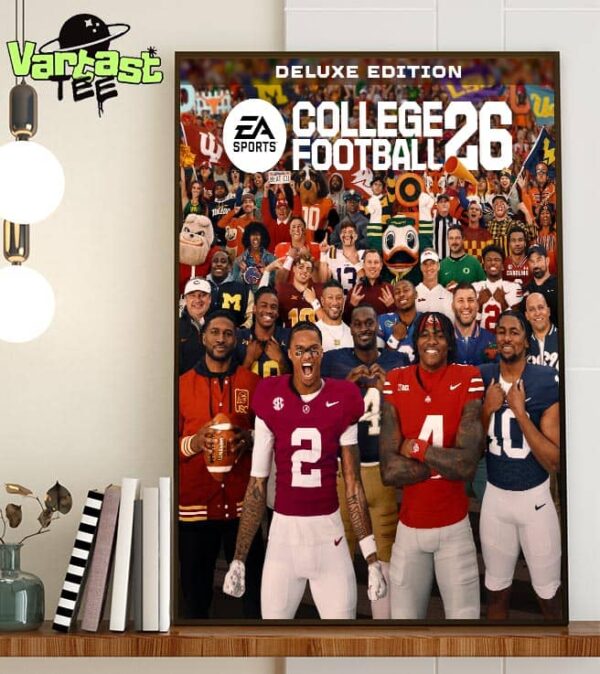 EA Sports College Football 26 CFB26 Deluxe Edition Cover Stars Powerhouse Programs Real World Coaches Electric Traditions Home Decor Poster Canvas