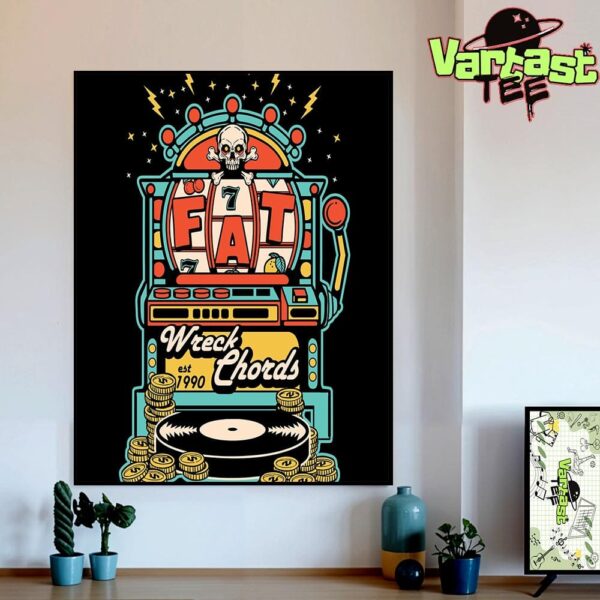 Fat Wreck Chords EST 1990 Hit The Jackpot Home Decor Wall Art Poster Canvas