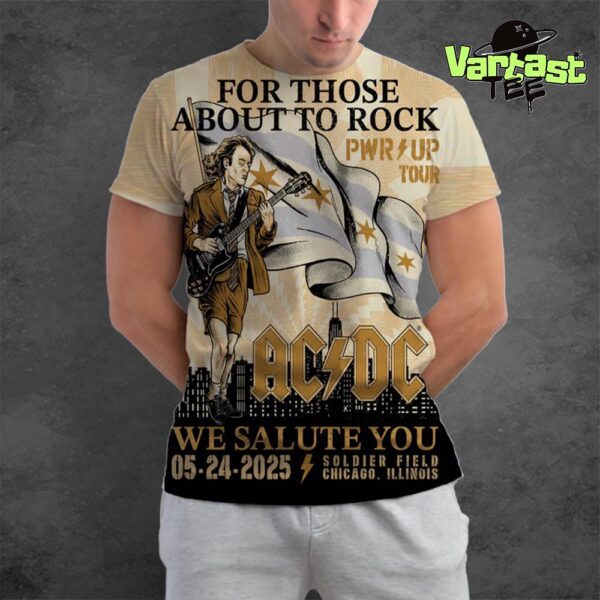 For Those About To Rock We Salute You ACDC PWR Up Tour 2025 Gold Foil Poster At Soldier Field In Chicago IL On May 24th 2025 All Over Print Shirt