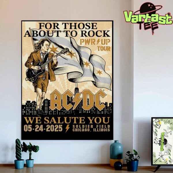 For Those About To Rock We Salute You ACDC PWR Up Tour 2025 Gold Foil Poster At Soldier Field In Chicago IL On May 24th 2025 Home Decor Poster Canvas