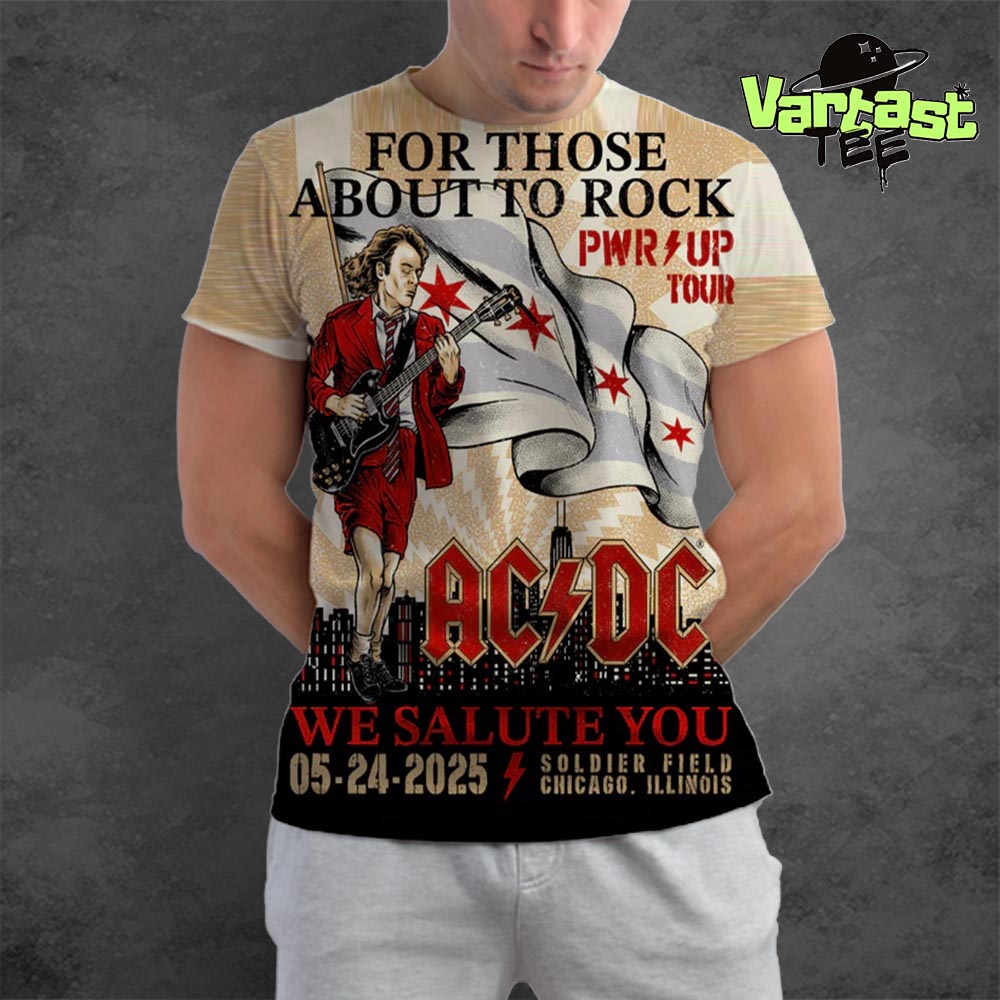 For Those About To Rock We Salute You ACDC PWR Up Tour 2025 Red Foil Poster At Soldier Field In Chicago IL On May 24th 2025 All Over Print Shirt For Those About To Rock We Salute You ACDC PWR Up Tour 2025 Red Foil Poster At Soldier Field In Chicago IL On May 24th 2025 All Over Print Shirt