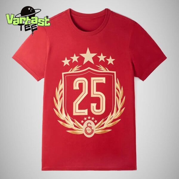Galatasaray 2024-2025 Süper Lig Champions For 5 Star And 25th Championship Title Unisex T-Shirt