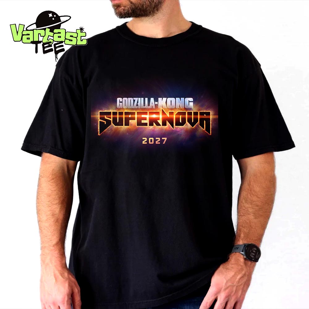Godzilla x Kong Supernova Official Logo Movie Only In Theaters March 26th 2027 Unisex T-Shirt Godzilla x Kong Supernova Official Logo Movie Only In Theaters March 26th 2027 Unisex T-Shirt
