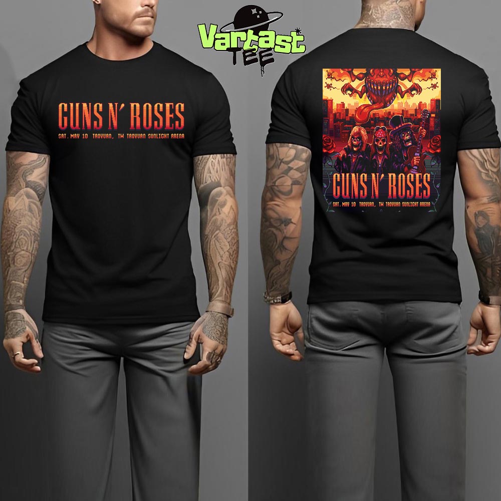 Guns N Roses Tonight's Show Poster At Taoyuan Sunlight Arena In Taoyuan TW On May 10th 2025 Two Sided Classic T-Shirt Guns N Roses Tonight's Show Poster At Taoyuan Sunlight Arena In Taoyuan TW On May 10th 2025 Two Sided Classic T-Shirt