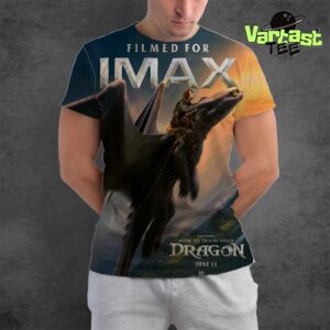 How To Train Your Dragon Movie Filmed For IMAX Official Poster Release June 13th 2025 All Over Print Shirt