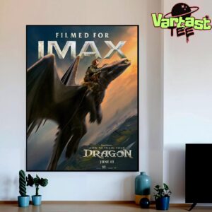 How To Train Your Dragon Movie Filmed For IMAX Official Poster Release June 13th 2025 Home Decor Poster Canvas