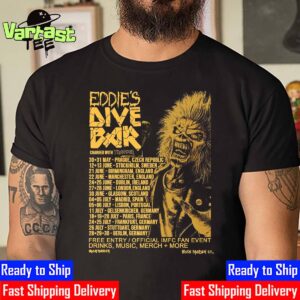 Iron Maiden Run For Your Lives Tour Eddie’s Dive Bar Charged With Trooper On The Road For 2025 Unisex T-Shirt