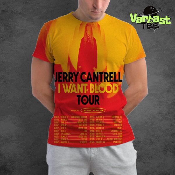 Jerry Cantrell I Want Blood Tour 2025 Dates List With Special Guest Filter All Over Print Shirt