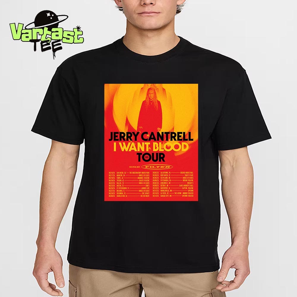 Jerry Cantrell I Want Blood Tour 2025 Dates List With Special Guest Filter Essential T-Shirt Jerry Cantrell I Want Blood Tour 2025 Dates List With Special Guest Filter Essential T-Shirt
