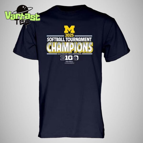 Michigan Wolverines 2025 Softball Tournament Champions Unisex T-Shirt