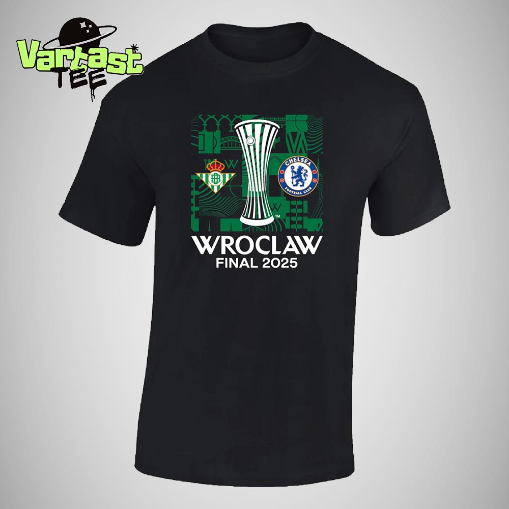 Real Betis Vs Chelsea FC For UEFA Conference League UECL Wroclaw Final 2025 At Stadion Wroclaw On May 28th Essential T-Shirt Real Betis Vs Chelsea FC For UEFA Conference League UECL Wroclaw Final 2025 At Stadion Wroclaw On May 28th Essential T-Shirt