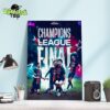 Road To Munich 25 UEFA Champions League Final Is Set PSG Vs Inter Milan On May 31st 2025 Home Decor Poster Canvas