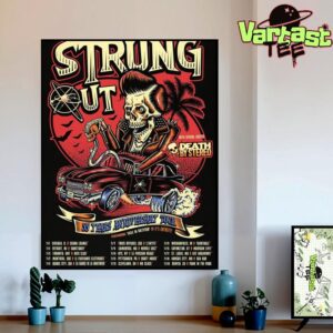 Strung Out 35 Years Anniversary Tour Performing Exile In Oblivion In Its Entirety With Death By Stereo Home Decor Wall Art Poster Canvas