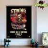Strung Out 35 Years Anniversary Tour Performing Exile In Oblivion In Its Entirety With Death By Stereo Home Decor Wall Art Poster Canvas