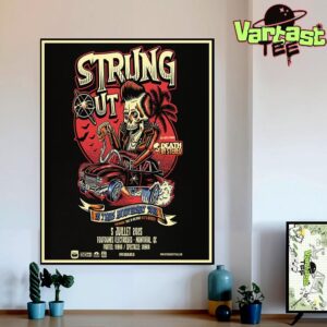 Strung Out 35 Years Anniversary Tour Poster At Foufounes Electriques In Montreal QC On July 5th 2025 Home Decor Wall Art Poster Canvas