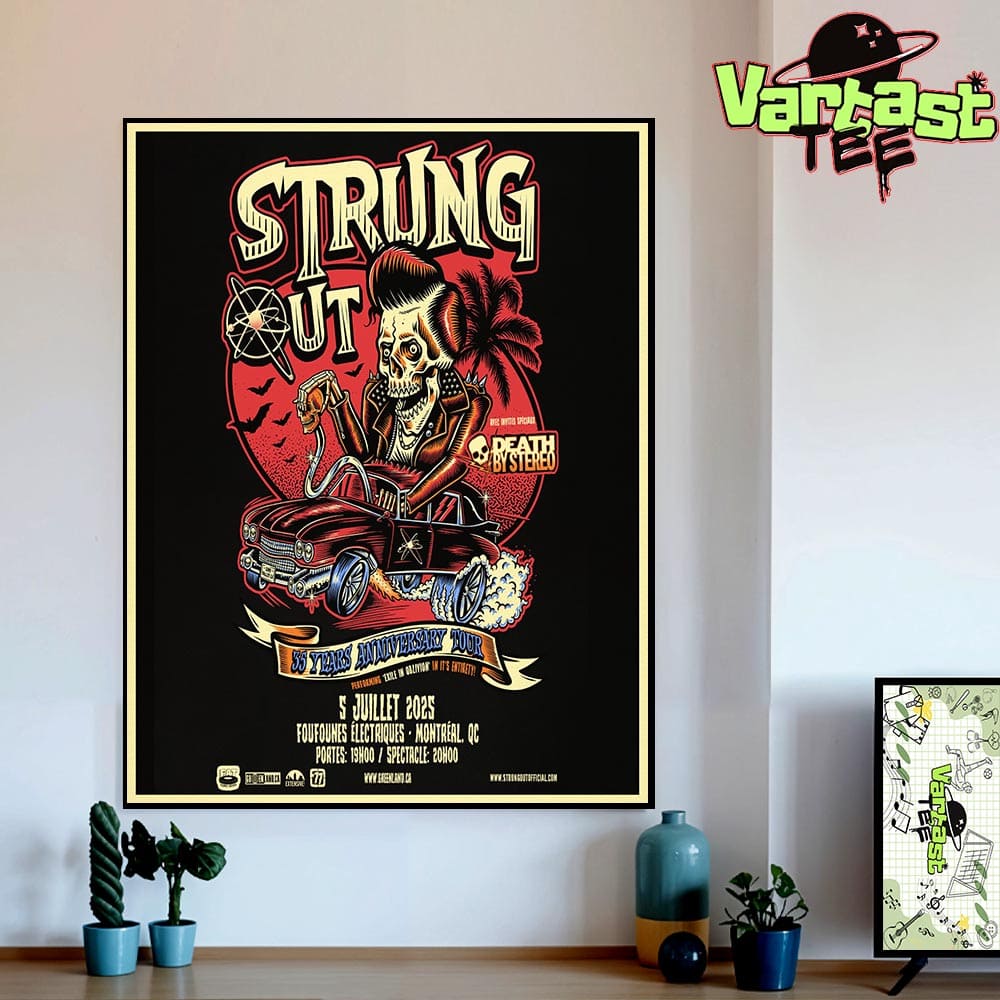 Strung Out 35 Years Anniversary Tour Poster At Foufounes Electriques In Montreal QC On July 5th 2025 Home Decor Wall Art Poster Canvas Strung Out 35 Years Anniversary Tour Poster At Foufounes Electriques In Montreal QC On July 5th 2025 Home Decor Wall Art Poster Canvas