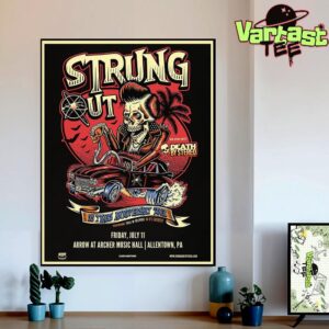 Strung Out 35 Years Anniversary Tour Poster At The Arrow At Archer Music Hall In Allentown PA On July 11th 2025 Home Decor Wall Art Poster Canvas