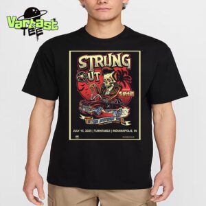 Strung Out 35 Years Anniversary Tour Poster At Turntable In Indianapolis IN On July 15th 2025 Essential T-Shirt