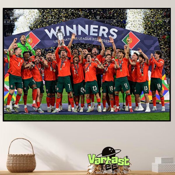 2025 UEFA Nations League Champions Are Portugal Home Decor Poster Canvas