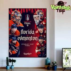 Florida Panthers Vs Edmonton Oilers The 2025 Stanley Cup Final Home Decor Poster Canvas