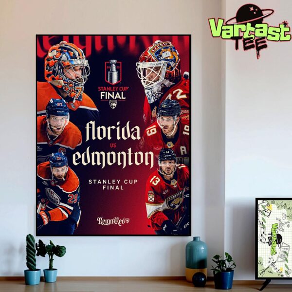 Florida Panthers Vs Edmonton Oilers The 2025 Stanley Cup Final Home Decor Poster Canvas