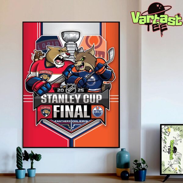 The 2025 Stanley Cup Final Is Set Florida Panthers Vs Edmonton Oilers Home Decor Poster Canvas